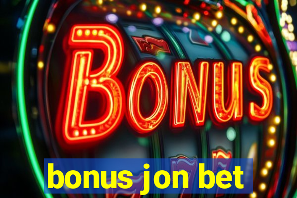 bonus jon bet